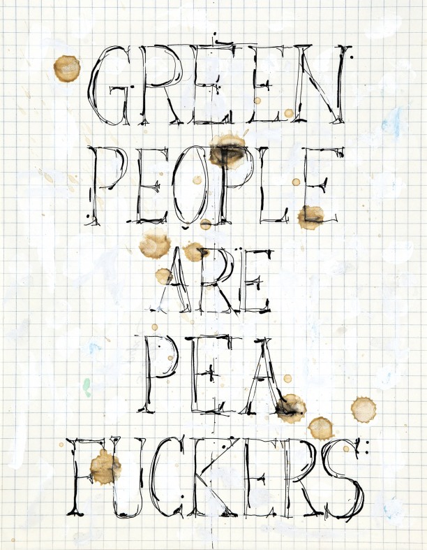 Green people are pea fuckers