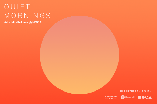 Quiet Mornings: Art x Mindfulness @ MOCA